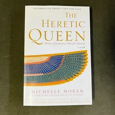 The Heretic Queen by Michelle Moran - Signed - Uncorrected Proof - ARC
