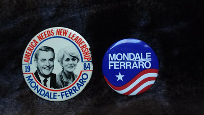 2 MONDALE & FERRARO Campaign Pins- 1984- ''America Needs New Leadership''