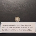 Lot #180 One Beautiful Barber Dime 1914-D VG-VF Full Date & Letters See Pictures