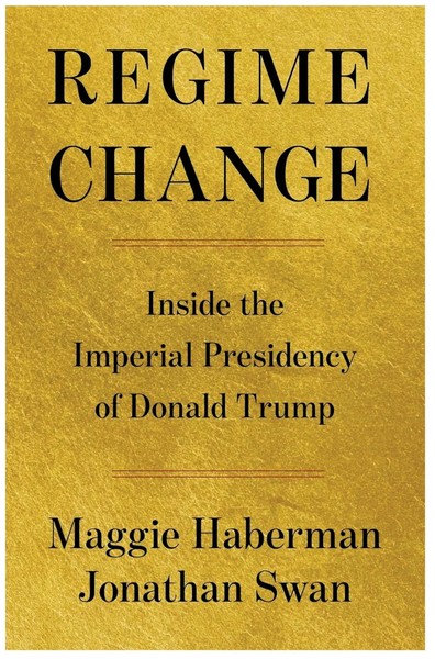 Regime Change | Maggie Haberman Jonathan Swan | Taschenbuch | Englisch | 2026-image