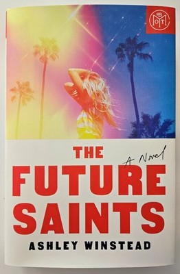 The Future Saints -  Ashley Winstead - Jan 2026 - Hardcover - Romance
