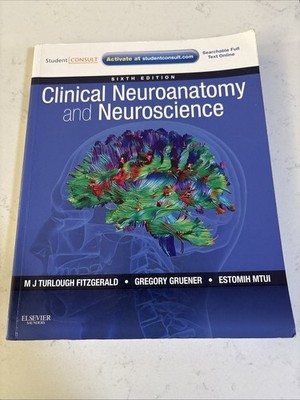Clinical Neuroanatomy And Neuroscience - Fitzgerald, Gruener, Mtui