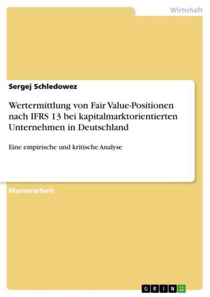 Wertermittlung Von Fair Value-Positionen Nach Ifrs 13 Bei Kapitalmarktorientiert-image