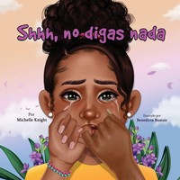 Shhh... No Digas Nada | Michelle Knight | Taschenbuch | Spanisch | 2023