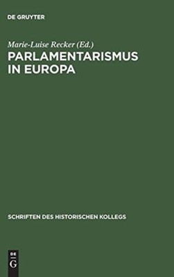 Recker - Parlamentarismus in Europa - New hardback or cased book - X555z
