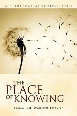 Emma Lou Warner Thayne | The Place of Knowing | Taschenbuch | Englisch (2011)