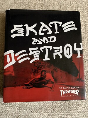 Thrasher Skate And Destroy Rare Hardcover HTF. Dust Jacket Has 