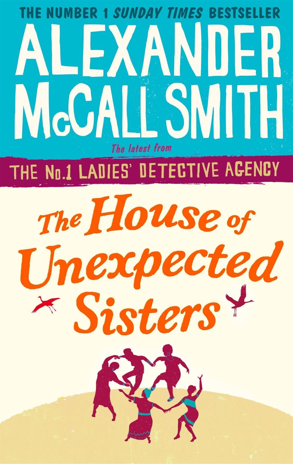 Thumbnail - Alexander Mccall Smith / The House Of Unexpected Sisters /