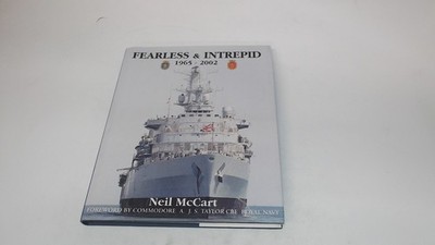 			Fearless and Intrepid: The Royal Navys First Purpose-built Assaul		