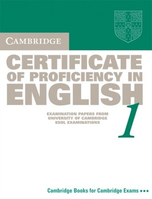 Cambridge Certificate of Proficiency in English 1 Students Book PAPERBACK