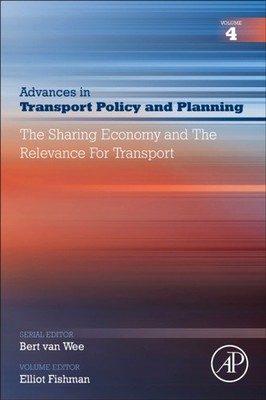 Sharing Economy and the Relevance for Transport   Volume 4 - Paperback - K555z