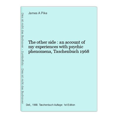 The other side : an account of my experiences with psychic phenomena, Taschenbuc