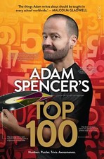 Adam Spencer's Top 100 [Flexibound] Spencer, Adam