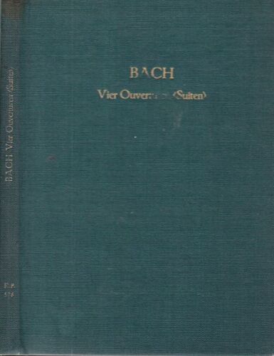 Joh. Seb. Bach: Vier Ouverturen (Suiten). Partitur. Soldan, Kurt (Hg.): - Bild 1 von 1