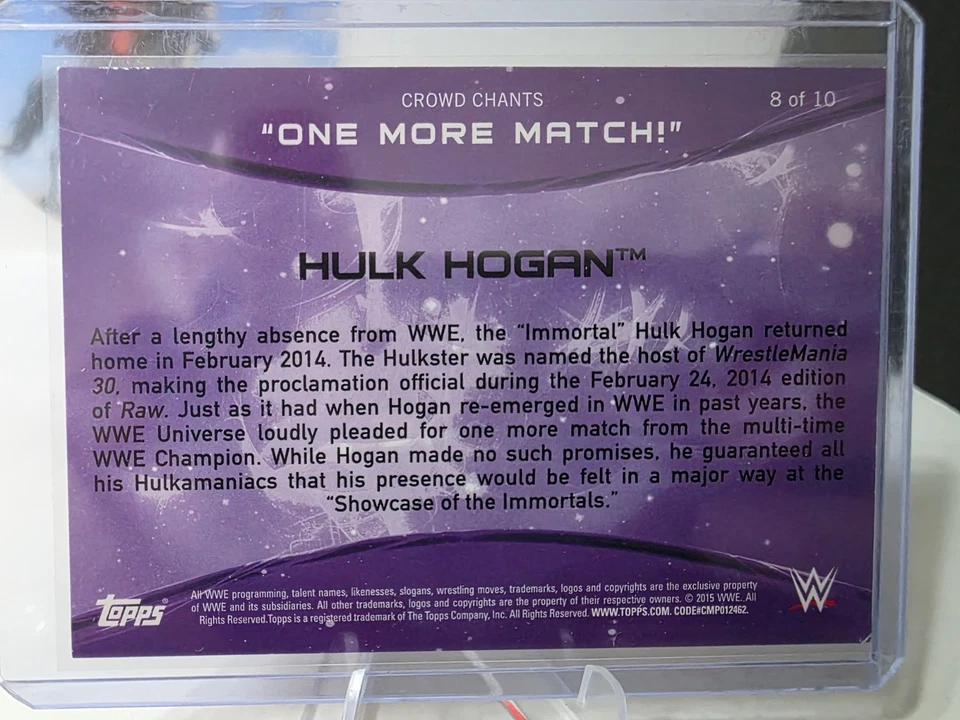 2015 Topps WWE - Crowd Chants One more Match! Hulk Hogan #8 - Image 2 of 2