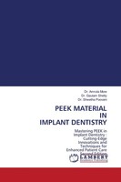Amruta More (U. A.) | Peek Material IN Implant Dentistry | Taschenbuch (2026)