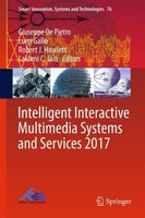 Intelligent Interactive Multimedia Systems And Services 2017 Giuseppe De Pietro