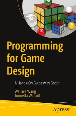 Programming for Game Design | Tonnetta Walcott (u. a.) | Taschenbuch | xi | 2024