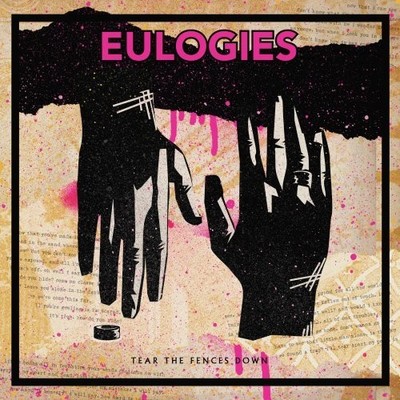 Eulogies Tear the Fences Down (CD)