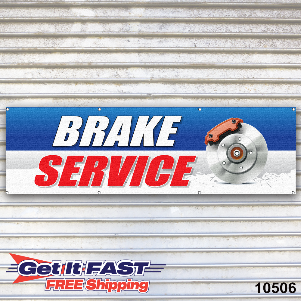 Brake Service Banner Sign Auto Repair Tire Dealer Service Bay Garage