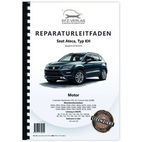Seat Ateca KH Ab 2016 4-Zyl. 1,6L 2,0L Dieselmotor 90-190 PS Werkstatthandbuch
