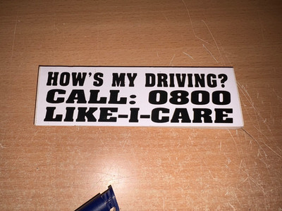 '' HOWS MY DRIVING? CALL: 0800 LIKE-I-CARE '' PACK OFF 24 STICKERS
