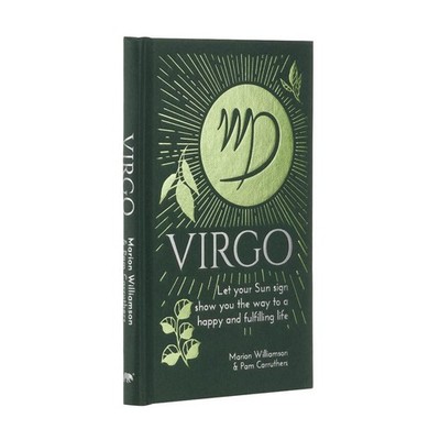 Virgo: Let Your Sun Sign Show You the Way to a Happy and Fulfilling Life by Mari