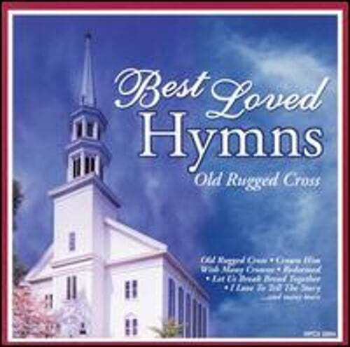 Best Loved Hymns: Old Rugged Cross by Various Artists: Used