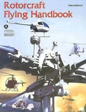 Rotorcraft Flying Handbook (FAA Handbooks) - Paperback - GOOD