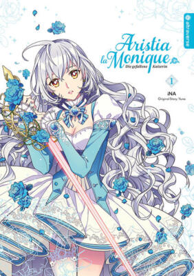 Aristia la Monique - Die gefallene Kaiserin 01 | iNA, Yuna | 2021 | deutsch