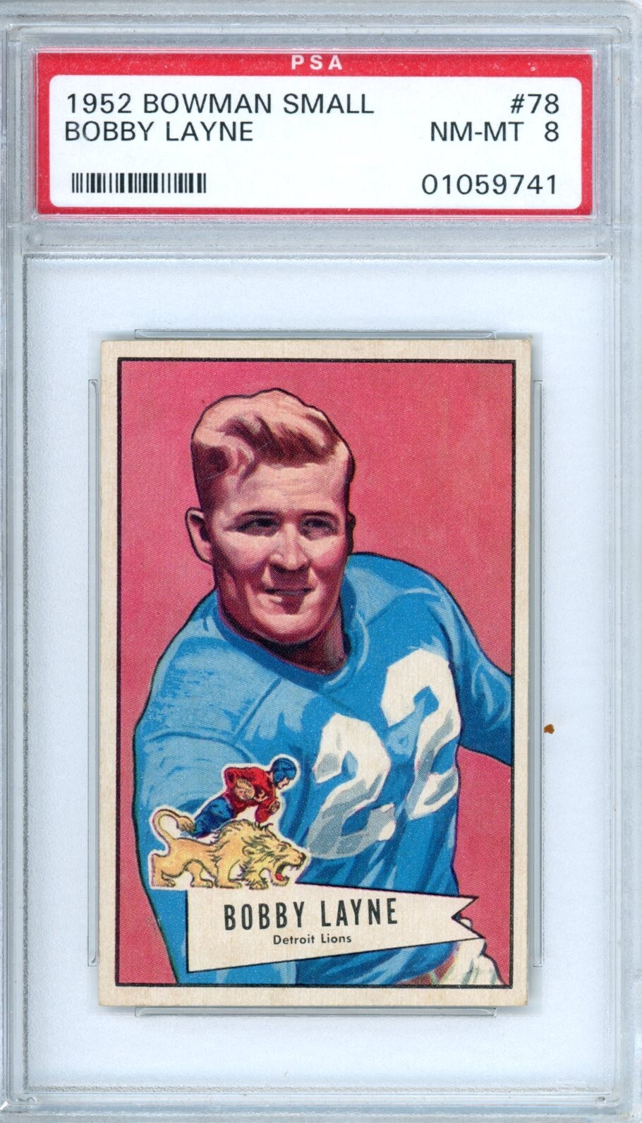 1952	Bowman Small	Bobby	Layne	78	PSA 8	Lions	15172