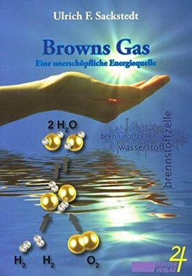 Browns Gas: eine unerschöpfliche Energiequelle Buch Jupiter