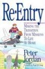 Re-Entry: Making the Transition from Missions to Life at... | Buch | Zustand gut