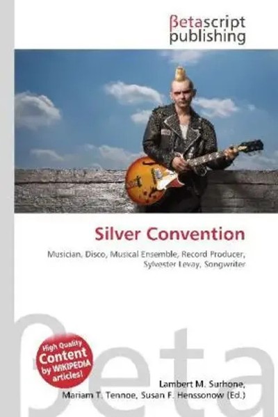 Lambert M. Surhone (U. A.) | Silver Convention | Taschenbuch | Englisch (2026)-image