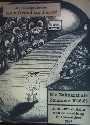 Ein Zahnarzt als Zeichner. 42 zahnärztliche Karikaturen aus den Jahren 1955-64 s