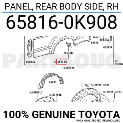 658160K908 Genuine Toyota PANEL, REAR BODY SIDE, RH 65816-0K908 | eBay