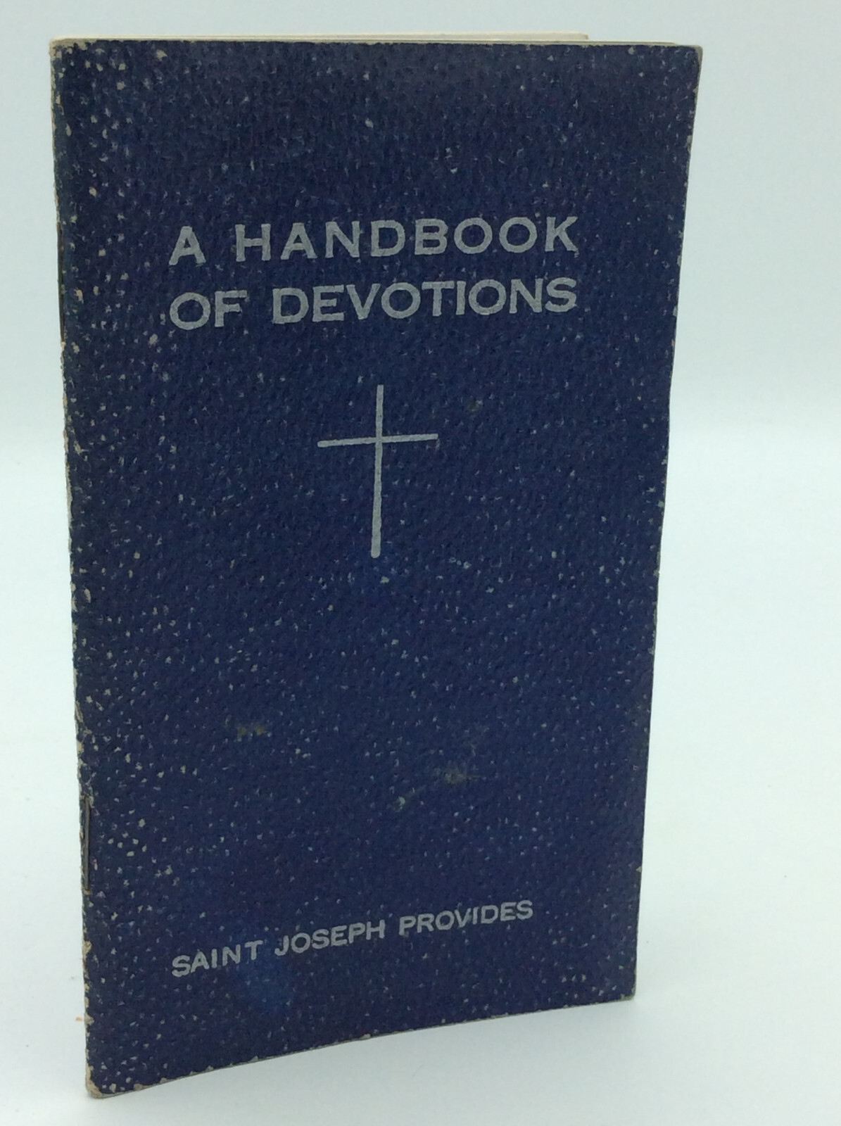 A HANDBOOK OF DEVOTIONS by Saint Joseph Provides - 1941 - vintage ...