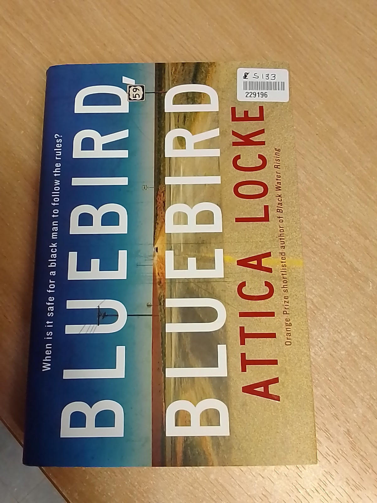 Bluebird, Bluebird (Highway 59)-Attica Locke, 9781781257678