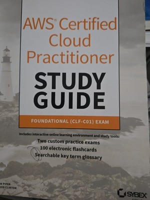 AWS Certified Cloud Practitioner Study Guide: Foundational (CLF-C02) Exam - GOOD