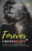 Forever At Crossroads | Charu Palta | Taschenbuch | Kartoniert / Broschiert