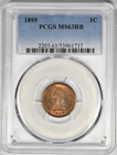 1899 INDIAN HEAD CENT ~ PCGS MS63 RB