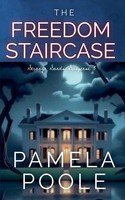 Pamela Poole | The Freedom Staircase | Taschenbuch | Englisch (2021)
