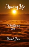 Ronna M Bacon | Choosing Life | Taschenbuch | Englisch (2024) | Ronna Bacon