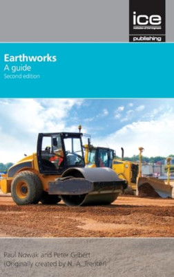Earthworks: A Guide 2nd Edition (Geotechnical and Envir - HardBack NEW Paul Nowa