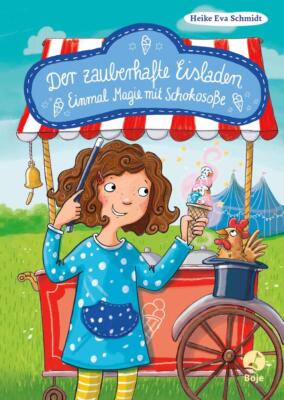 Der zauberhafte Eisladen 2 | Heike Eva Schmidt | deutsch