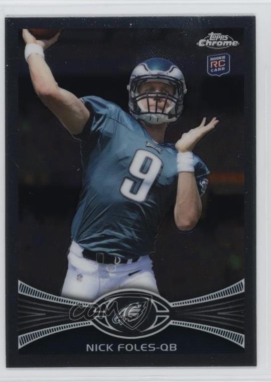 2012 Topps Chrome Nick Foles (Throwing) #153 3j1