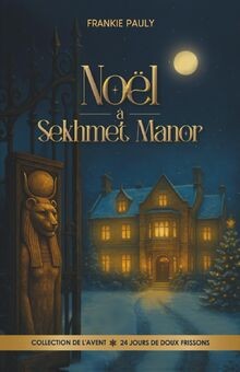 Noël à Sekhmet Manor: Une intrigue victorienne palpitant... | Buch | Zustand gut
