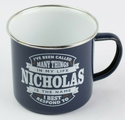Personalized Nicholas Is The Name I Best Respond To Enamelware Mug Cup 16oz Blue
