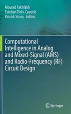 Computational Intelligence in Analog and Mixed-Signal (Ams) and Radio-Frequency