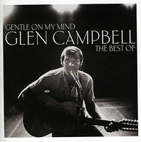 Glen Campbell - Gentle On My Mind The Best Of - Cd - G1398Z